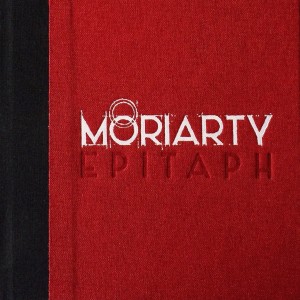 Moriarty - Epitaph (2015)