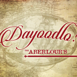 The Aberlour's - Dayoodlo! (2015)