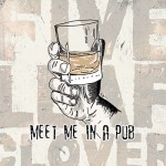 Five Leaf Clover - Meet me in a Pub