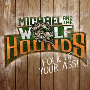 Michael & The Wolfhands